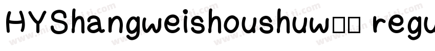 HYShangweishoushuw字体 regular字体转换